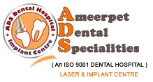 ADS Dental Specialities Dental Hospitals and Implant Centre Ameerpet, 