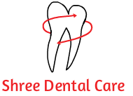 Shree Dental Care