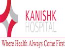 Kanishk Hospital Dehradun