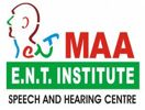 Maa E.N.T. Institute Speech & Hearing Centre