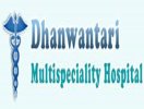 Dhanwantari Multispeciality Hospital