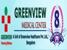 Greenview Medical Centre Bangalore