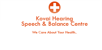 Kovai Hearing Speech & Balance Centre Coimbatore