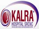 Kalra Hospital Delhi