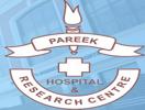 Pareek Hospital and Research Centre