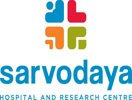 Sarvodaya Hospital & Research Centre