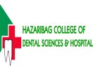 Hazaribag College of Dental Sciences & Hospital Hazaribagh