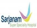 Sarjanam Superspeciality Hospital