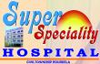 Super Speciality Hospital