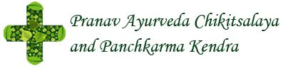 Pranav Ayurveda Chikitsalaya and Panchakarma Clinic