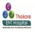 Thakare ENT Hospital (Advanced ENT & Head-Neck Center) Malegaon