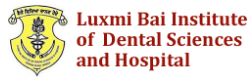 Luxmi Bai Institute Of Dental Sciences And Hospital