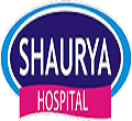 Shaurya Multi Speciality Hospital