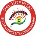 Pal Hospital Eyetec Clinics & The Children Centre