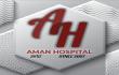 Aman Hospital & Research Center Sultanpur