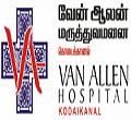Van Allen Hospital Kodaikanal