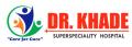 Dr. Khade Superspeciality Hospital