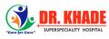 Dr. Khade Superspeciality Hospital, Pune