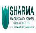 Sharma Multispeciality Hospital Udaipur(Rajasthan)