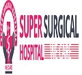 Super Surgical Hospital Ahmedabad