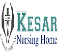 Kesar Nursing Home Delhi