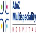 AtoZ Multi Speciality Hospital Surat