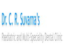 Dr.C.R. Suvarnas Paediatrics and Dental Speciality Clinic