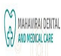 Mahavirai Dental and Medical Care Gurgaon