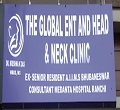 The Global ENT And Head & Neck Clinic Ranchi