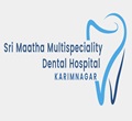 Sri Matha Multispeciality Dental Hospital
