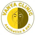 Vanya Clinic, Aesthetics and ENT Delhi