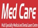 Med Care, Multi Speciality Medical and Dental Lasers Centre Delhi