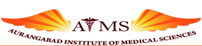 Aurangabad Institute Of Medical Sciences (AIMS) Aurangabad