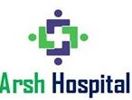 Arsh Hospital Faridabad