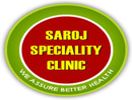 Saroj Speciality Clinic