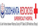 Siddhanta Red Cross Superspeciality Hospital Bhopal