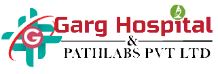 Garg Hospital and Pathlabs Bareilly