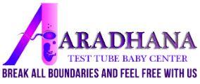 Aradhana Test Tube Baby Center