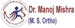 Dr. Manoj Mishra Advance Bone & Joint Care Clinic Mumbai