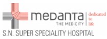 Medanta S. N. Super Speciality Hospital