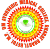 Om Ayurvedic Medical College & Hospital Betul, 