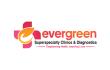 Evergreen Superspecialty Medical/Dental Clinics & Dianostic Kolkata