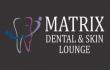 Matrix Dental And Skin Lounge Delhi