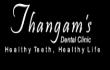 Thangam's Dental Clinic Chennai
